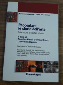 Seller image for Raccontare Le Storie Dell'arte. Educazione E Capitale Umano for sale by Piazza del Libro