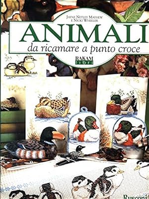 Seller image for Animali Da Ricamare A Punto Croce for sale by Piazza del Libro