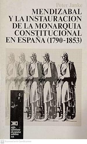 Mendizábal y la instauración de la monarquía constitucional en España (1790-1853)