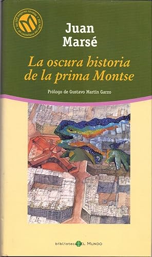Imagen del vendedor de LA OSCURA HISTORIA DE LA PRIMA MONTSE a la venta por Libreria 7 Soles