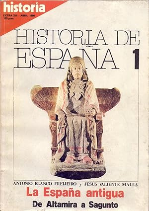 Bild des Verkufers fr LA ESPAA ANTIGUA. DE ALTAMIRA A SAGUNTO (HISTORIA 16, HISTORIA DE ESPAA 1) zum Verkauf von Libreria 7 Soles