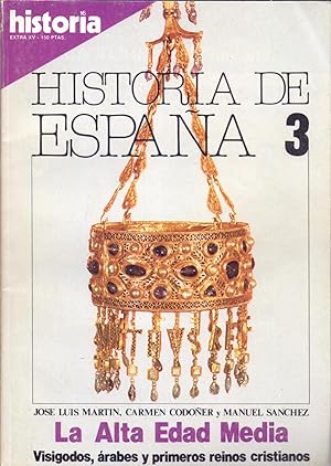 Imagen del vendedor de LA ALTA EDAD MEDIA. VISIGODOS, ARABES Y PRIMEROS REINOS CRISTIANOS (HISTORIA 16, HISTORIA DE ESPAA 3) a la venta por Libreria 7 Soles