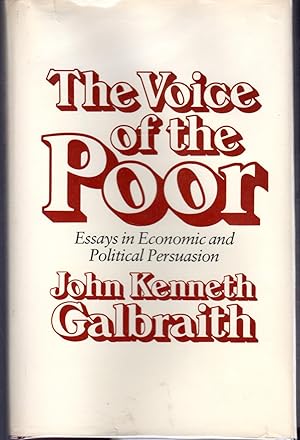 Seller image for The Voice of the Poor: Essays in Economic and Political Persuasion for sale by Dorley House Books, Inc.