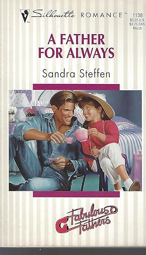 Image du vendeur pour A Father for Always (Fabulous Father / Silhouette Romance) mis en vente par Vada's Book Store