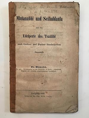 Mutanabbi und Seifuddaula aus der Edelperle des Tsaalibi nach Gothaer und Pariser Handschriften
