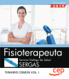 Fisioterapeuta. Servicio Gallego de Salud. SERGAS. Temario común. Vol. I