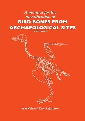 Image du vendeur pour A manual for the identification of bird bones from archaeological sites mis en vente par Joseph Burridge Books