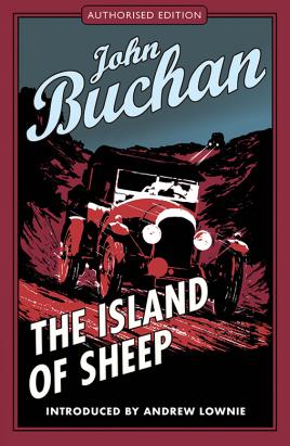 Seller image for The Island of Sheep: Authorised Edition (The Richard Hannay Adventures) for sale by Book Bunker USA