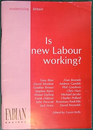 Imagen del vendedor de Is New Labour Working? (Modernising Britain) (Fabian Pamphlets) a la venta por Hanselled Books