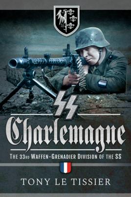 Image du vendeur pour SS Charlemagne: The 33rd Waffen-Grenadier Division of the SS mis en vente par Book Bunker USA