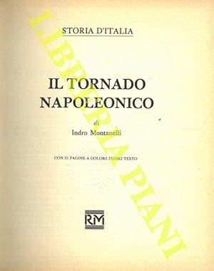 Storia d?Italia. Il tornado napoleonico.