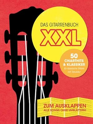 Bild des Verkufers fr Das Gitarrenbuch XXL zum Verkauf von AHA-BUCH GmbH