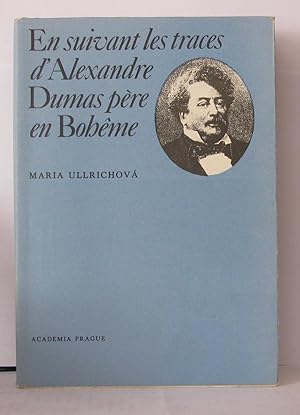 Image du vendeur pour En suivant les traces d'Alexandre Dumas pre de bohme mis en vente par Librairie Albert-Etienne