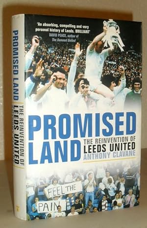 Promised Land - the Reinvention of Leeds United