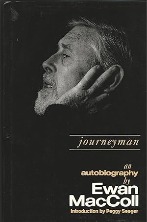 Journeyman: The Autobiography Of Ewan Maccoll