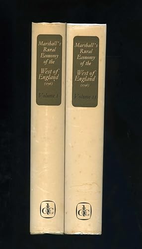 MARSHALL'S RURAL ECONOMY OF THE WEST OF ENGLAND INCLUDING DEVONSHIRE AND PARTS OF SOMERSETSHIRE, ...