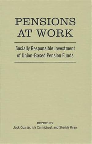 Seller image for Pensions at Work : Socially Responsible Investment of Union-based Pension Funds for sale by GreatBookPrices