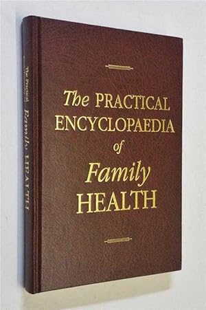 Practical Encyclopaedia of Family Health