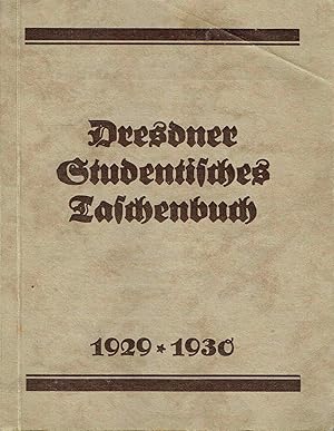 Dresdner Studentisches Taschenbuch 1929/1930.