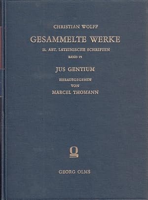 Gesammelte Werke II. Abt. Lateinische Schriften Bd. 25: Jus Gentium. Ed. Marcel Thomann.