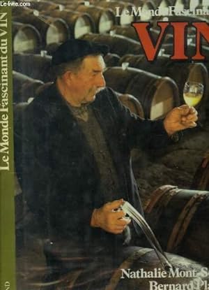Seller image for Le monde fascinant du vin for sale by Le-Livre
