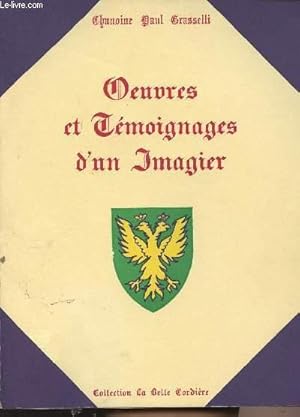 Imagen del vendedor de Oeuvres et tmoignages d'un Imagier - collection "la belle Cordire" a la venta por Le-Livre