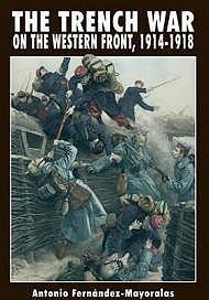 Seller image for Trench War on the Western Front, 1914-1918, The for sale by Monroe Street Books
