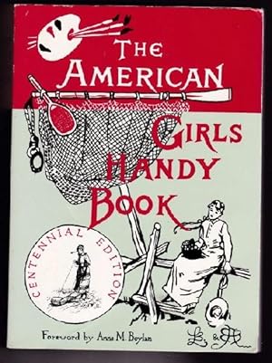 Imagen del vendedor de The American Girls Handy Book (Centennial Edition) a la venta por Retrograde Media