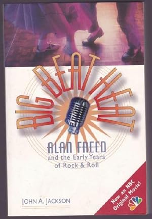 Seller image for Big Beat Heat: Alan Freed and the Early Years of Rock & Roll for sale by Retrograde Media