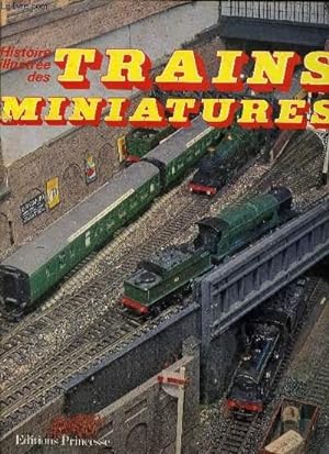 Bild des Verkufers fr Histoire illustre des trains miniatures zum Verkauf von Le-Livre