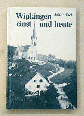 Seller image for Wipkingen einst und heute. Eine Quartierchronik. for sale by antiquariat peter petrej - Bibliopolium AG