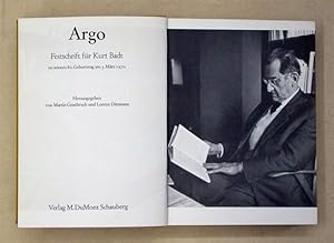 Image du vendeur pour Argo. Festschrift fr Kurt Badt zu seinem Geburtstag am 3. Mrz 1970. mis en vente par antiquariat peter petrej - Bibliopolium AG