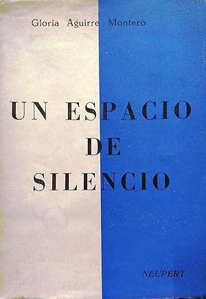 Seller image for Un espacio de silencio. Presentacin Diego Barros Ortz for sale by Librera Monte Sarmiento