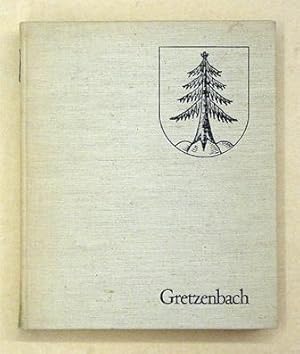 Imagen del vendedor de Gretzenbach: Geschichte eines Dorfes. a la venta por antiquariat peter petrej - Bibliopolium AG