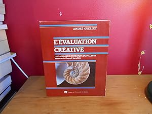 L'EVALUATION CREATIVE ; UNE APPROCHE SYSTEMIQUE DES VALEURS