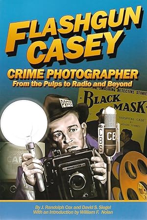 Seller image for Flashgun Casey Crime Photographer From the Pulps to Radio and Beyond for sale by Cher Bibler