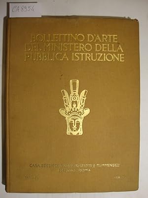 Bollettino d'arte del Ministero della Pubblica Istruzione - Rivista dei musei e monumenti d'Itali...