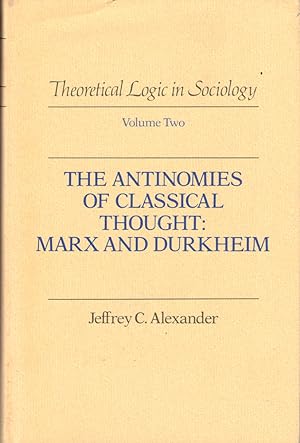 Imagen del vendedor de The Antinomies of Classical Thought: Marx and Durkheim a la venta por Kenneth Mallory Bookseller ABAA