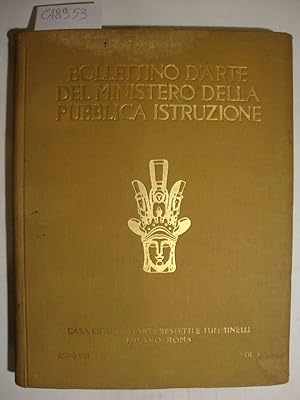 Bollettino d'arte del Ministero della Pubblica Istruzione - Rivista dei musei e monumenti d'Itali...