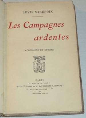 LES CAMPAGNES ARDENTES: Impressions de Guerre.