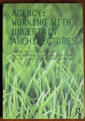 Seller image for Agency: Working With Uncertain Architectures for sale by C L Hawley (PBFA)