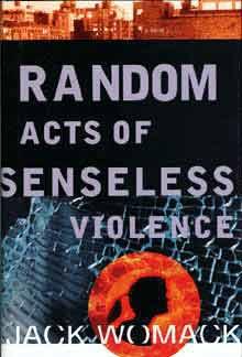 Seller image for RANDOM ACTS OF SENSELESS VIOLENCE for sale by Top Shelf Books