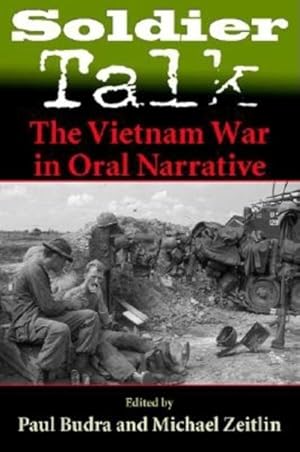 Immagine del venditore per Soldier Talk : The Vietnam War in Oral Narrative venduto da GreatBookPrices