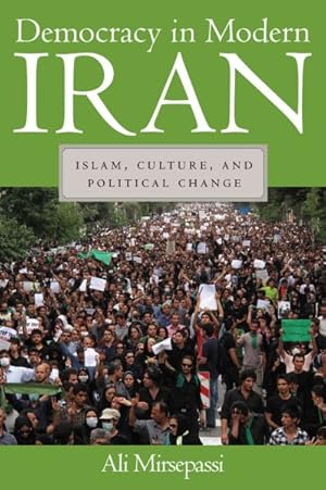 Seller image for Democracy in Modern Iran : Islam, Culture, and Political Change for sale by GreatBookPrices