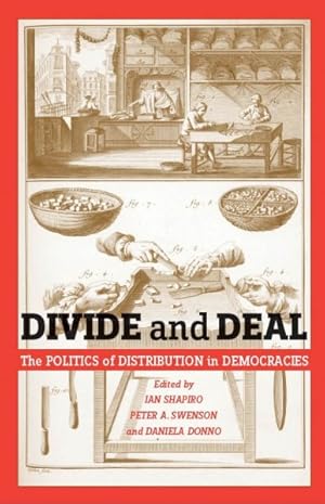 Seller image for Divide and Deal : The Politics of Distribution in Democracies for sale by GreatBookPrices