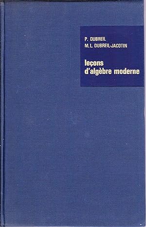 Seller image for Leons d'algbre moderne. for sale by Librairie  la bonne occasion