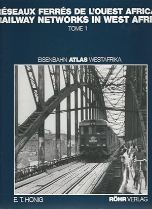 Seller image for Railway networks in West Africa. Reseaux Ferres De L'ouest Africain. Tome 1. Volume 1. for sale by Lewitz Antiquariat