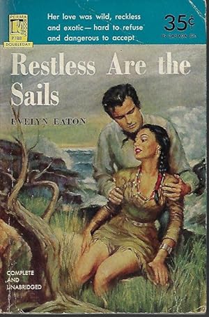 RESTLESS ARE THE SAILS