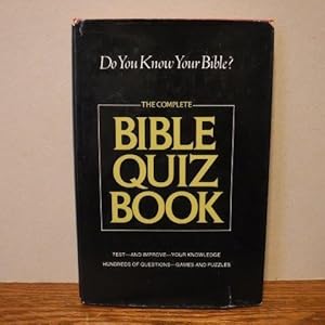 Seller image for The Complete Bible Quiz Book for sale by Old Scrolls Book Shop