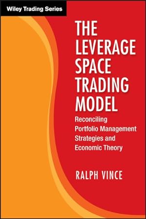 Seller image for Leverage Space Trading Model : Reconciling Portfolio Management Strategies and Economic Theory for sale by GreatBookPrices
